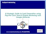 A Strategic Guide to Lead Generation using Pay-Per-Click Search Marketing