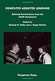 Computer assisted learning : selected contributions from the CAL91 Symposium, 8-11 April 1991, Lancaster University