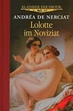 Klassiker der Erotik. Lolotte im Noviziat - Andrea de Nerciat