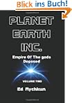 Planet Earth Inc: Empire Of The gods...