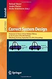 Correct system design : symposium in honor of Ernst-Rüdiger Olderog on the occasion of his 60th birthday Oldenburg, Germany, September 8-9, 2015, proceedings