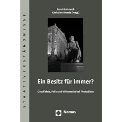 Ein Besitz f�r immer?: Geschichte, Polis und V�lkerrecht bei Thukydides