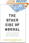 The Other Side Of Normal: How Biology...