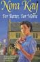 For Better, For Worse