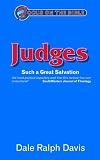 Judges: Such a Great Salvation (Focus on the Bible Commentaries)