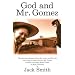 God and Mr. Gomez