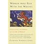 Women Who Run with the Wolves: Contacting the Power of the Wild Woman