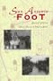 San Antonio on Foot: Second Edition