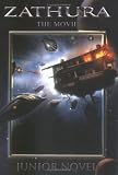 Zathura The Movie Junior Novel (Zathura: The Movie)