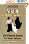 Aikido Techniques & Tactics (Martial Arts)