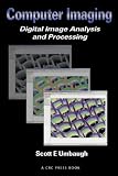 Computer Imaging: Digital Image Analysis and Processing