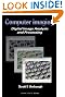 

Computer Imaging: Digital Image Analysis and Processing
