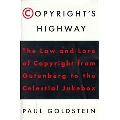 Copyright's Highway: From Gutenberg to the Celestial Jukebox