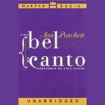 Bel Canto | Ann Patchett