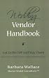 Wedding Vendor Handbook: Get to the Top and Stay There