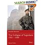 The Collapse of Yugoslavia 1991-1999 (Essential Histories)