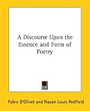 A Discourse Upon the Essence and Form of Poetry