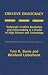 Creative Democracy: Systematic Conflict Resolution and Policymaking in a World of High Science and Technology