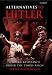 Alternatives to Hitler: German Resistance under the Third Reich