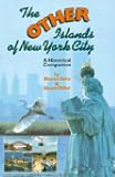 The Other Islands of New York City: A Historical Companion