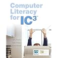 Computer Literacy for IC3 (Essentials Series for Office 2003)