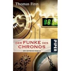 Der Funke des Chronos: Ein Zeitreise-Roman