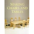 Making Chairs and Tables (Master Craftsmen) by  Guild of Mastercraftsman