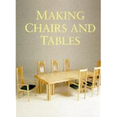 Making Chairs & Tables (Master Craftsmen)