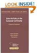 State Aid Policy in the EUropean Community (International Competition Law Series Set)