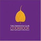Food and Drink : The Cinnamon Club Cookbook