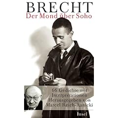Der Mond �ber Soho: 66 Gedichte von Bertolt Brecht mit Interpretationen
