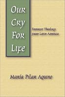 Our Cry for Life