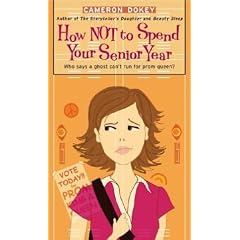 How Not to Spend Your Senior Year (Simon Romantic Comedies)