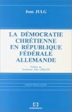 L'Union chr�tienne d�mocrate C.D.U. en R.F.A.