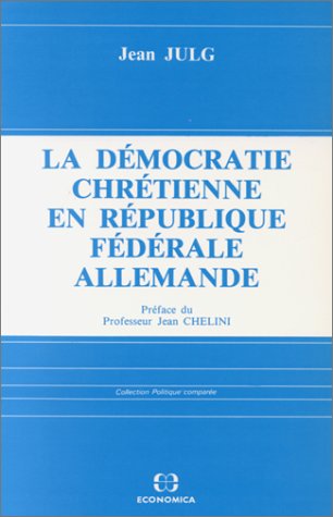 L'Union chrétienne démocrate C.D.U. en R.F.A.