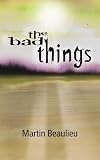 The Bad Things