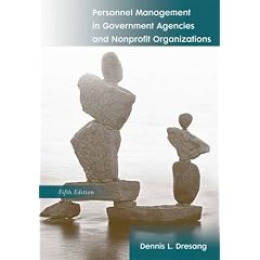 Personnel Management in Government Agencies and Nonprofit Organizations (5th Edition) (MySearchLab Series)