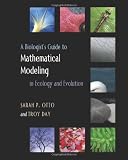 A Biologist's Guide to Mathematical Modeling in Ecology and Evolution troy