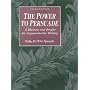 The Power to Persuade: A Rhetoric and Reader for Argumentative Writing (3rd Edition)