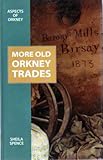 More old Orkney trades