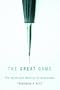 The Great Game: The Myth and Reality of Espionage
