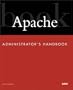 Apache Administrator's Handbook