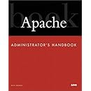 Apache Administrator's Handbook