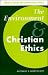 The Environment and Christian Ethics (New Studies in Christian Ethics)