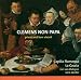 Classical Music : Clemens Non Papa: Priest and bon vivant