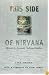 This Side of Nirvana: Memoirs of a Spiritually Challenged Buddhist