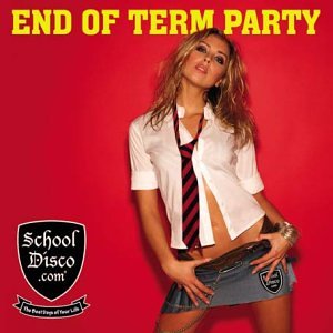 CD-Charts  Search : Schooldisco.com - End of Term Party