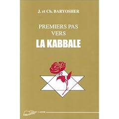 Premiers pas vers la Kabbale, revus et augment�s