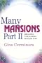 Many Mansions Part II - Healing the Karma Within You (Pt. 2)