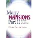 Many Mansions Part II - Healing the Karma Within You (Pt. 2)